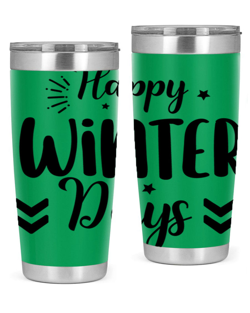 Happy Winter Days131#- winter- Tumbler