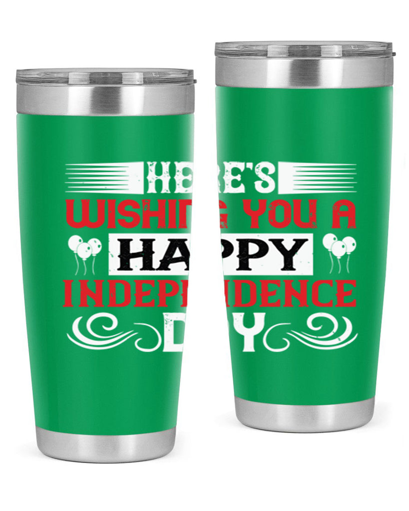 Heres wishing you a happy Independence Day Style 111#- Fourt Of July- Tumbler