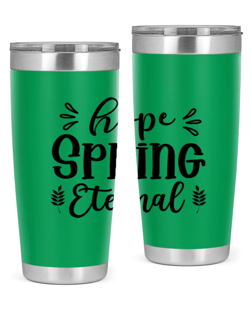 Hope Spring Eternal 255#- spring- Tumbler