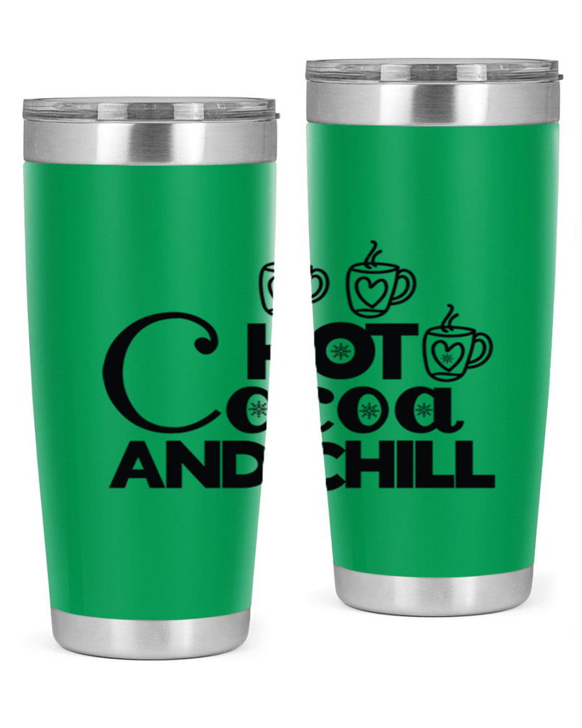 Hot Cocoa and Chill 205#- winter- Tumbler