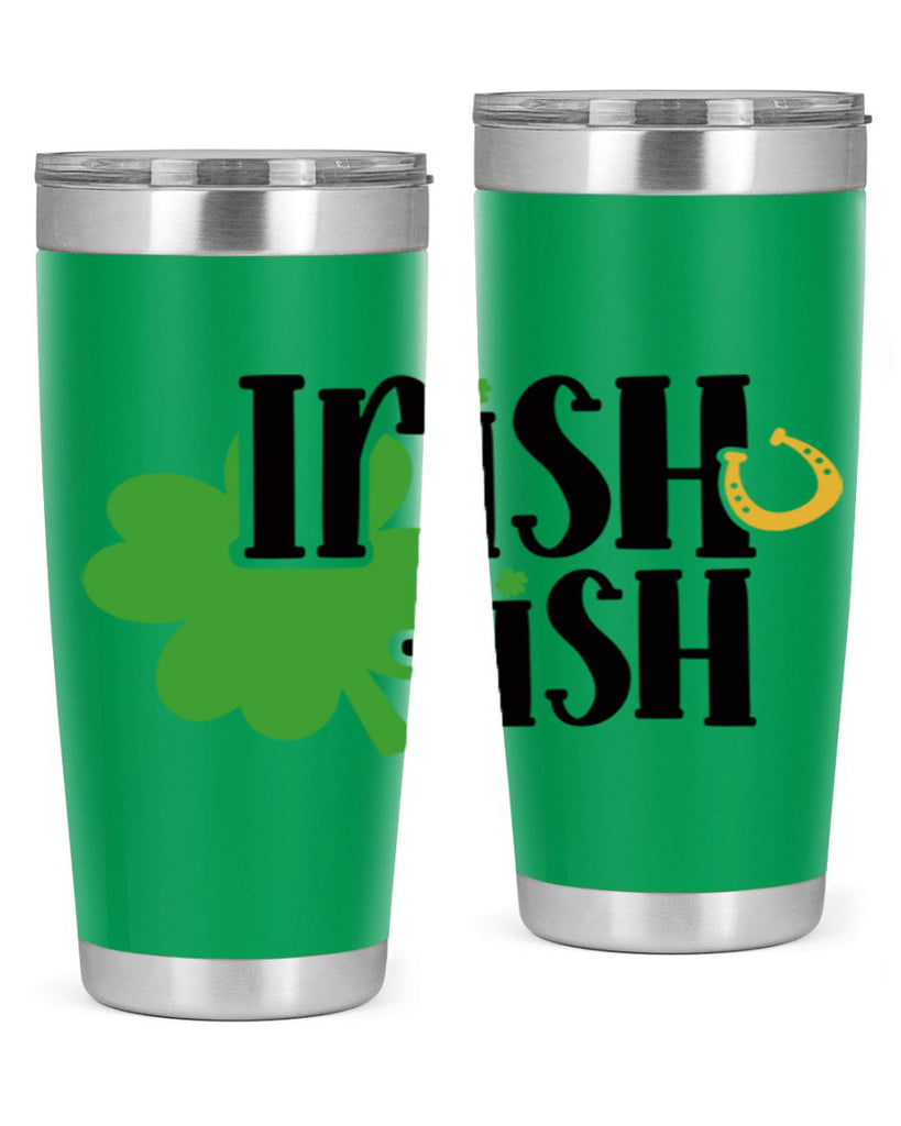 Irishish Style 78#- St Patricks Day- Tumbler