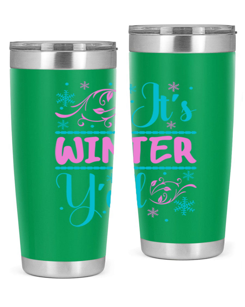 Its Winter Yall 276#- winter- Tumbler