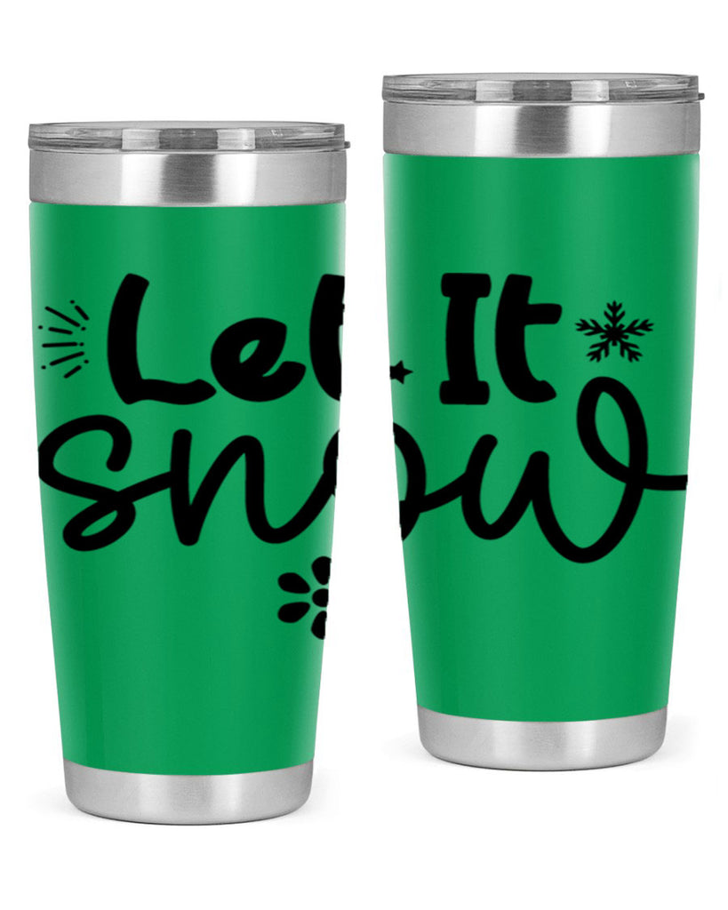 Let It Snow286#- winter- Tumbler