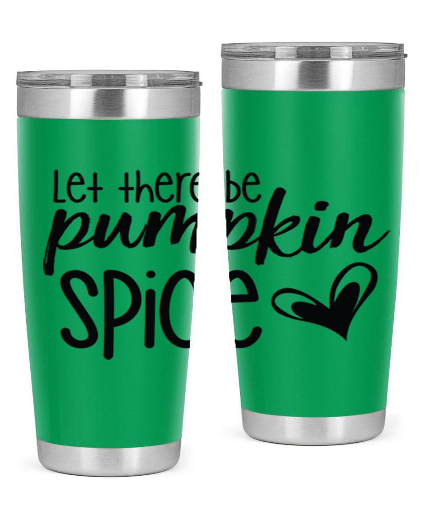 Let There Be Pumpkin Spice 403#- fall- Tumbler