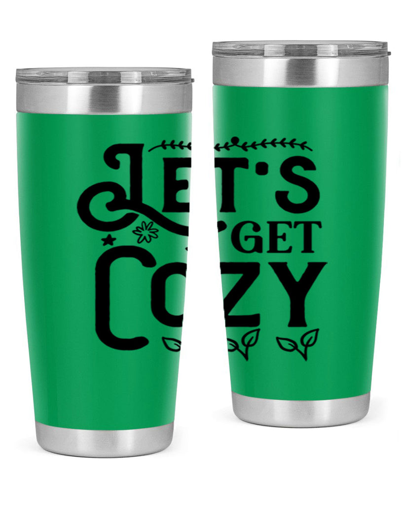 Lets Get Cozy 296#- winter- Tumbler