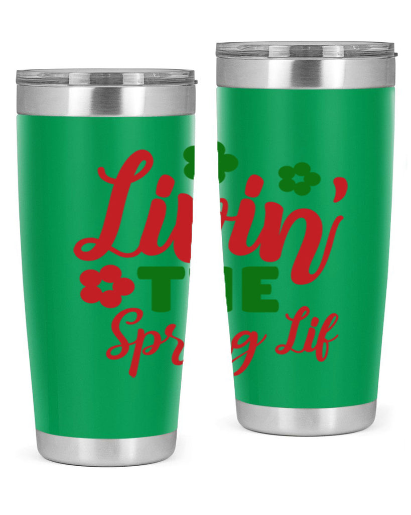 Livin the Spring Lif 317#- spring- Tumbler