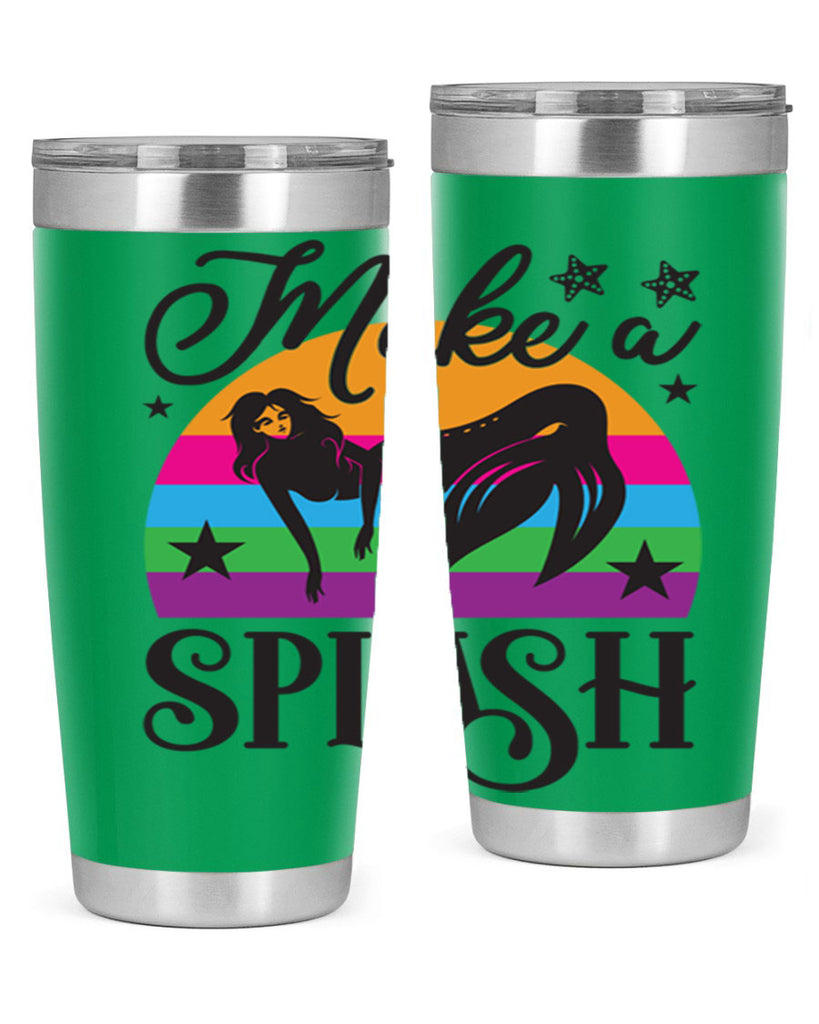 Make a splash 313#- mermaid- Tumbler