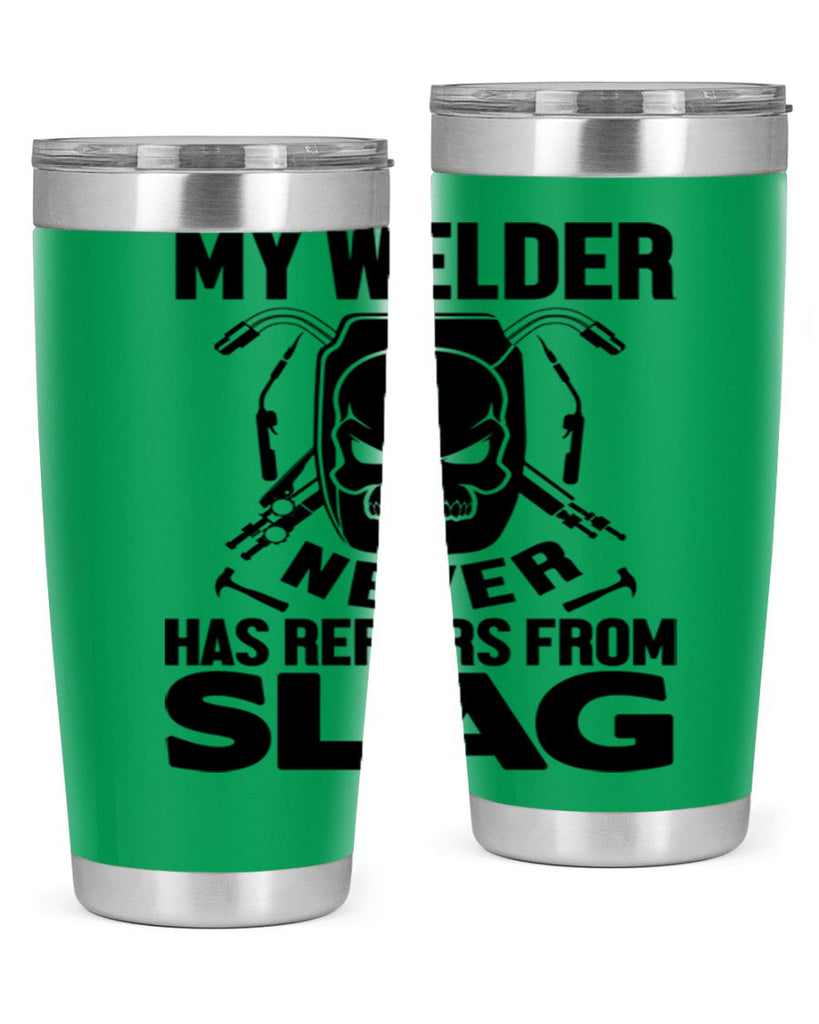 My welder never Style 7#- welder- tumbler
