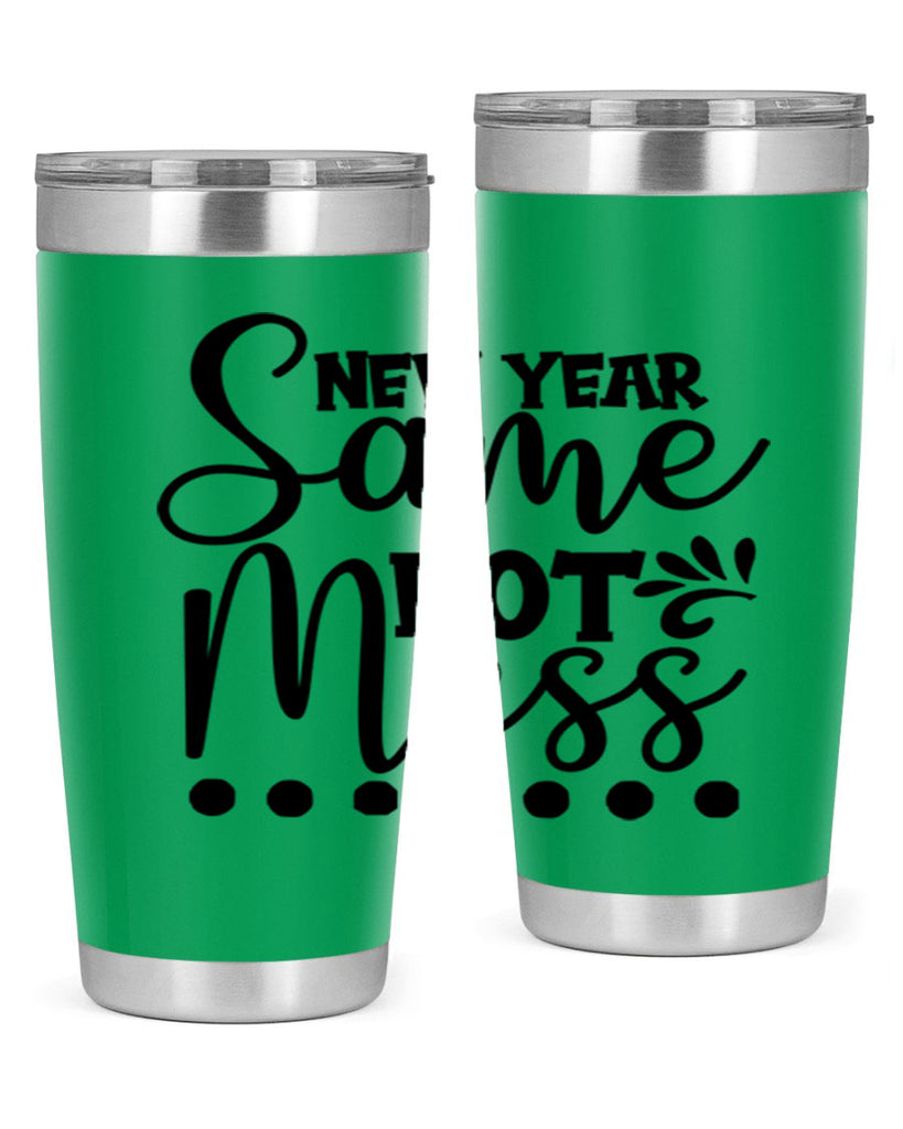 New Year Same Hot Mess 325#- winter- Tumbler