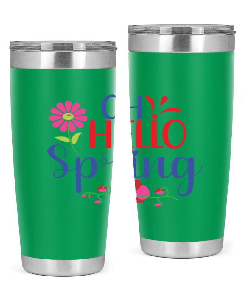 Oh Hello Spring 361#- spring- Tumbler
