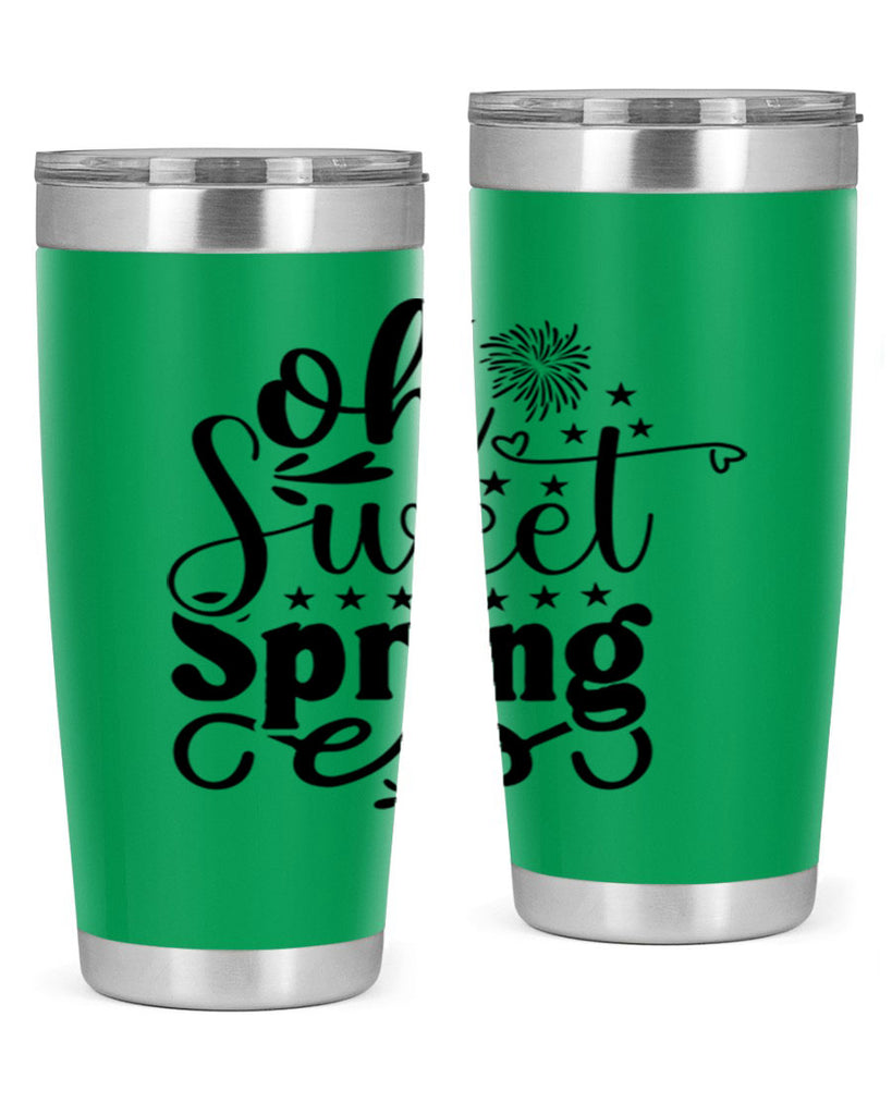 Oh Sweet Spring 371#- spring- Tumbler