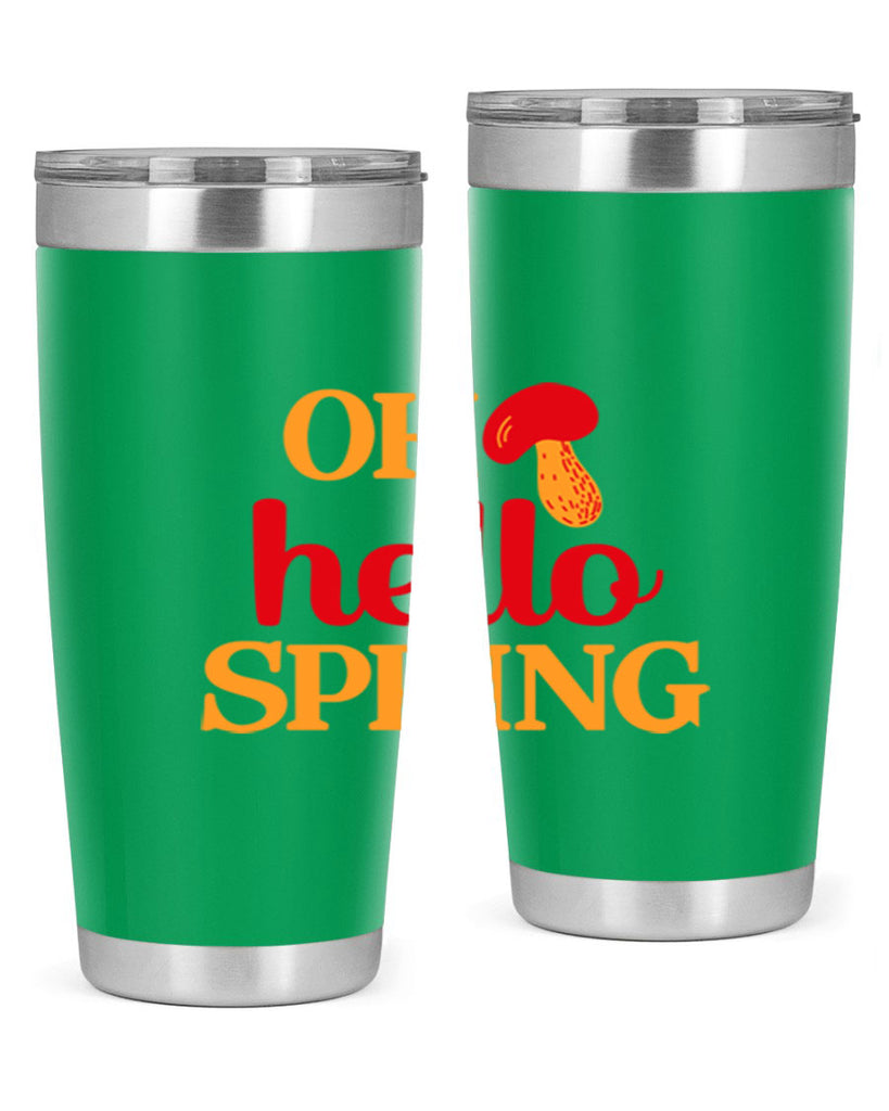 Oh hello spring 359#- spring- Tumbler