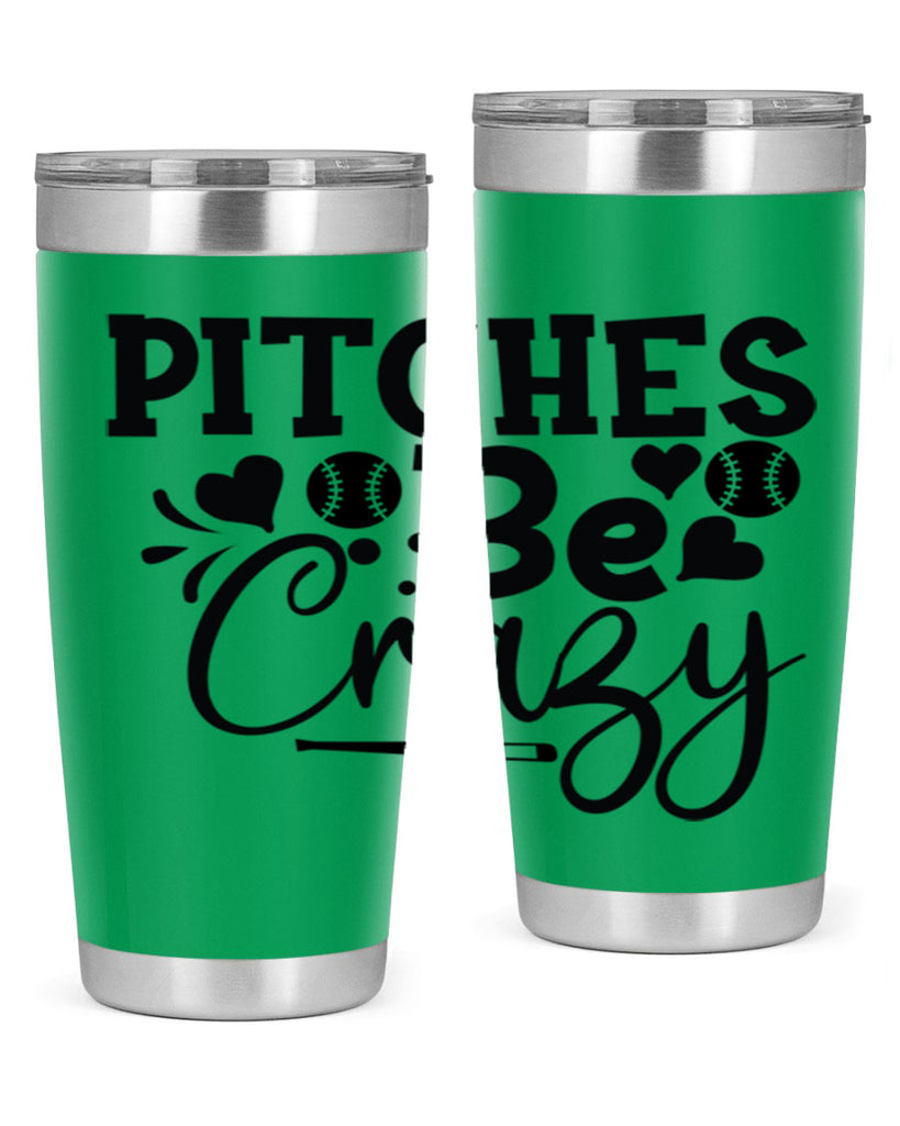 Pitches Be Crazy 2036#- baseball- Tumbler