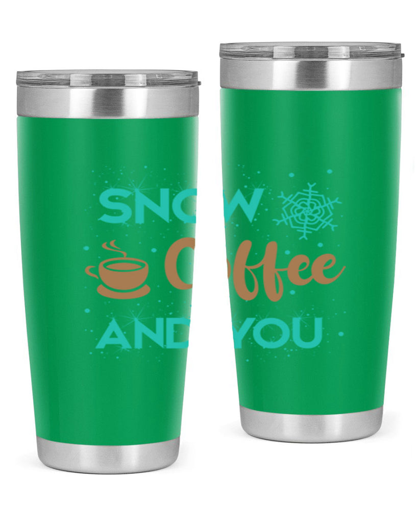 Snow Coffee and You Graphics 370#- winter- Tumbler