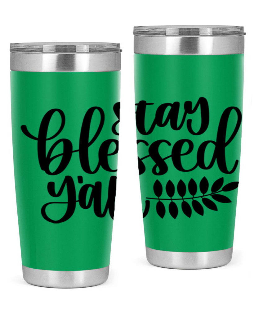 Stay Blessed Yall 508#- fall- Tumbler