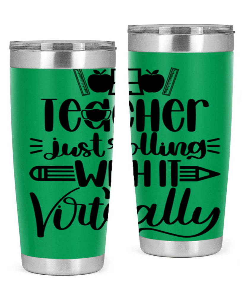 Teacher Just Rolling Style 53#- teacher- tumbler