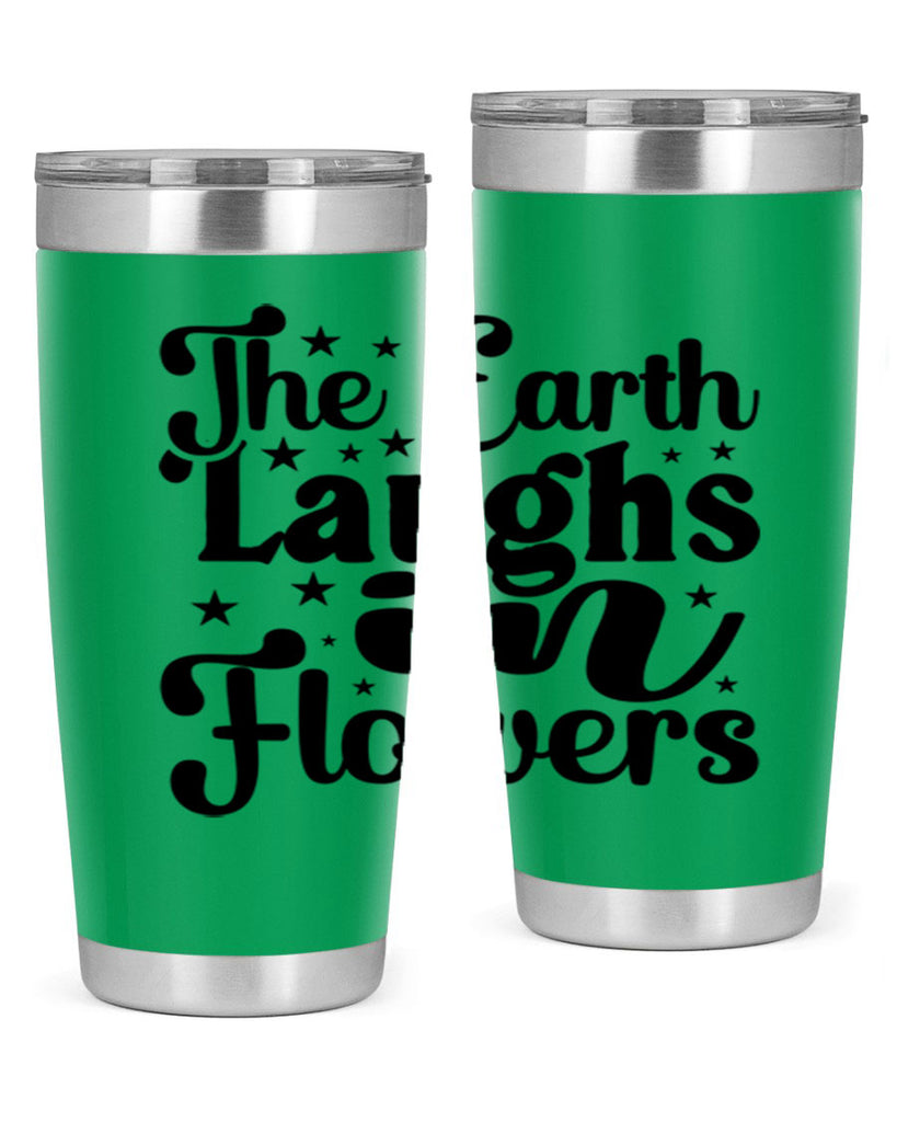 The Earth Laughs In Flowers 537#- spring- Tumbler
