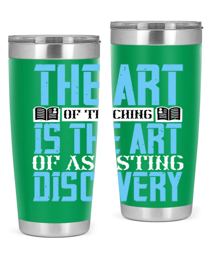 The art of teaching is the art of assisting discovery Style 15#- coaching- tumbler