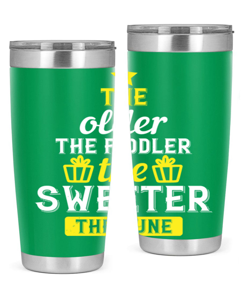 The older the fiddler the sweeter the tune Style 35#- birthday- tumbler