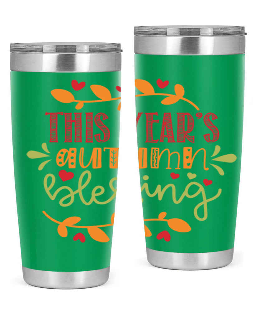 This Years Autumn Blessing 615#- fall- Tumbler