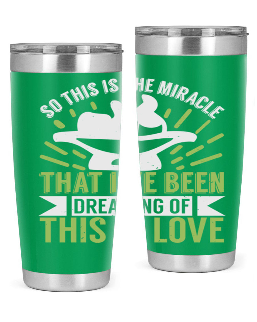 This is the miracle that i have been dreaming of Style 166#- baby- tumbler