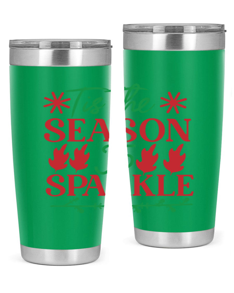 Tis The Season To Sparkle 419#- winter- Tumbler