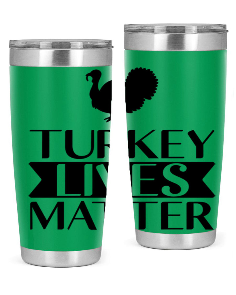 Turkey Lives Matter Shirt 624#- fall- Tumbler