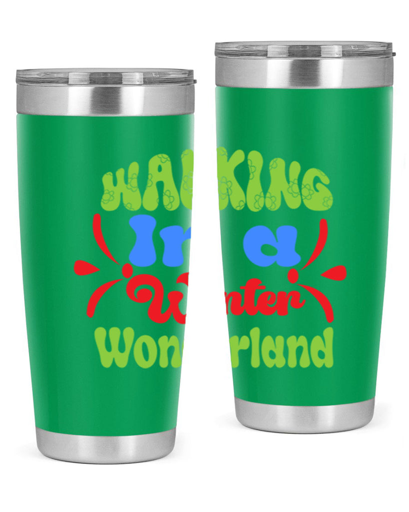 Walking in a winter wonderland 439#- winter- Tumbler