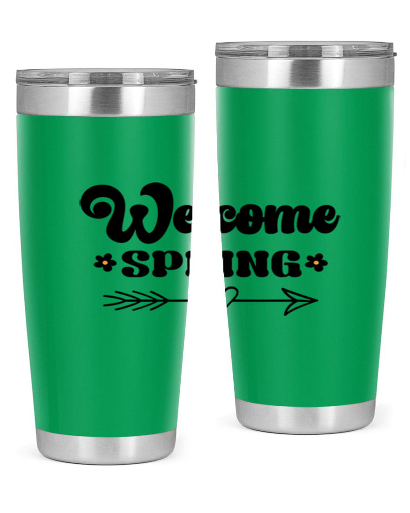 Welcome spring  596#- spring- Tumbler