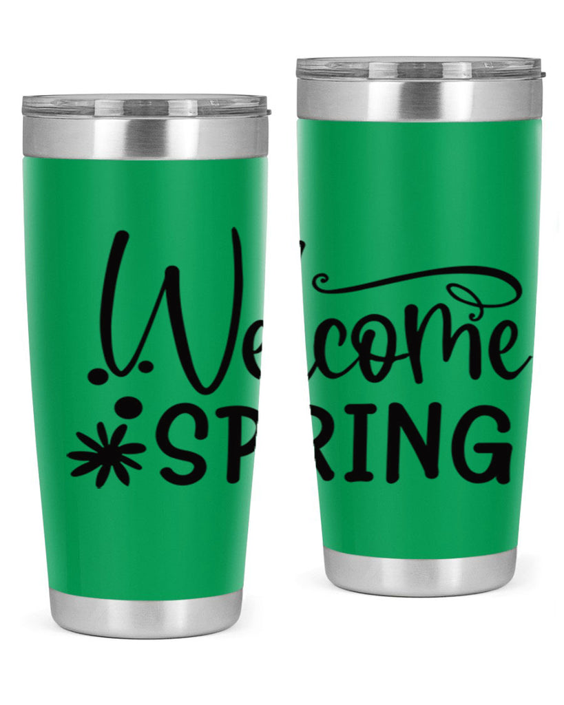 Welcome spring 12#- spring- Tumbler