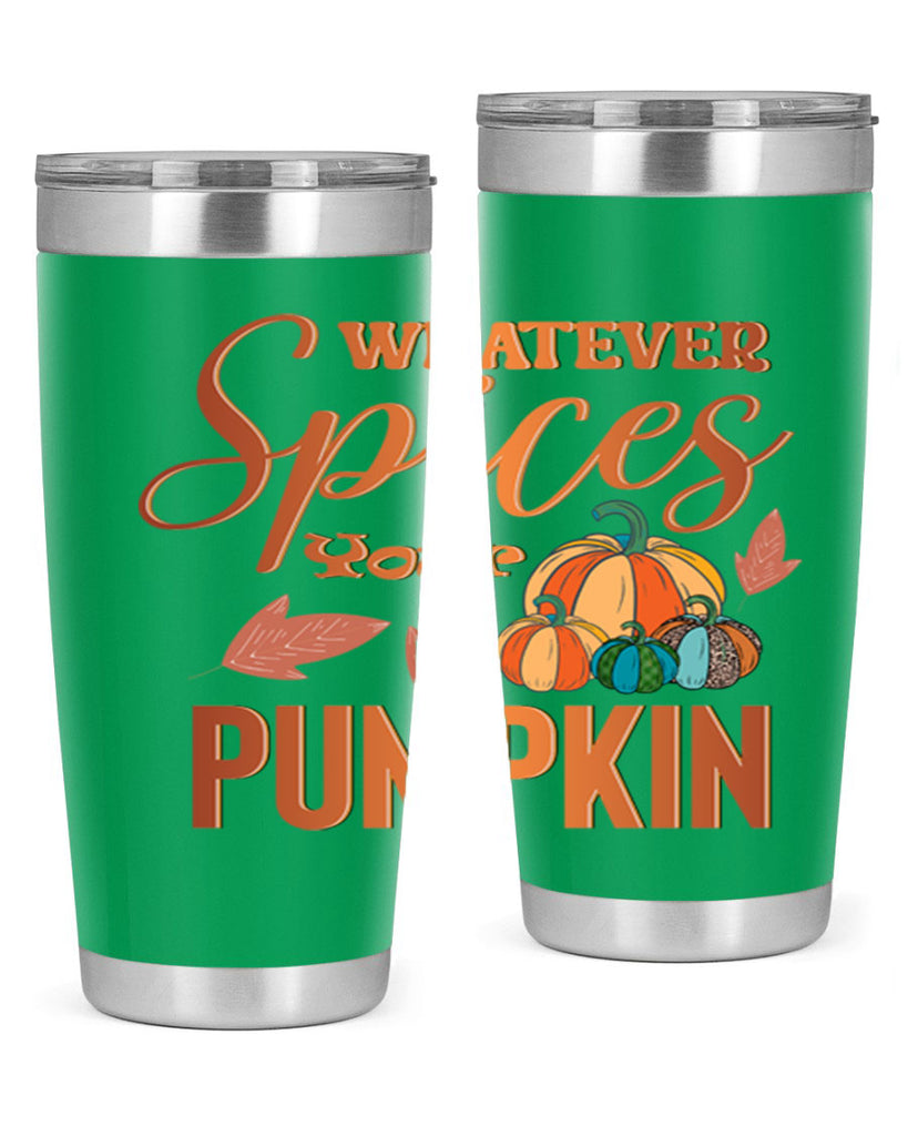 Whatever Spices Your Pumpkin 644#- fall- Tumbler