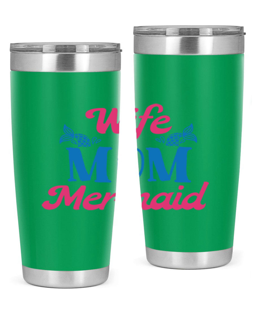 Wife Mom Mermaid 670#- mermaid- Tumbler