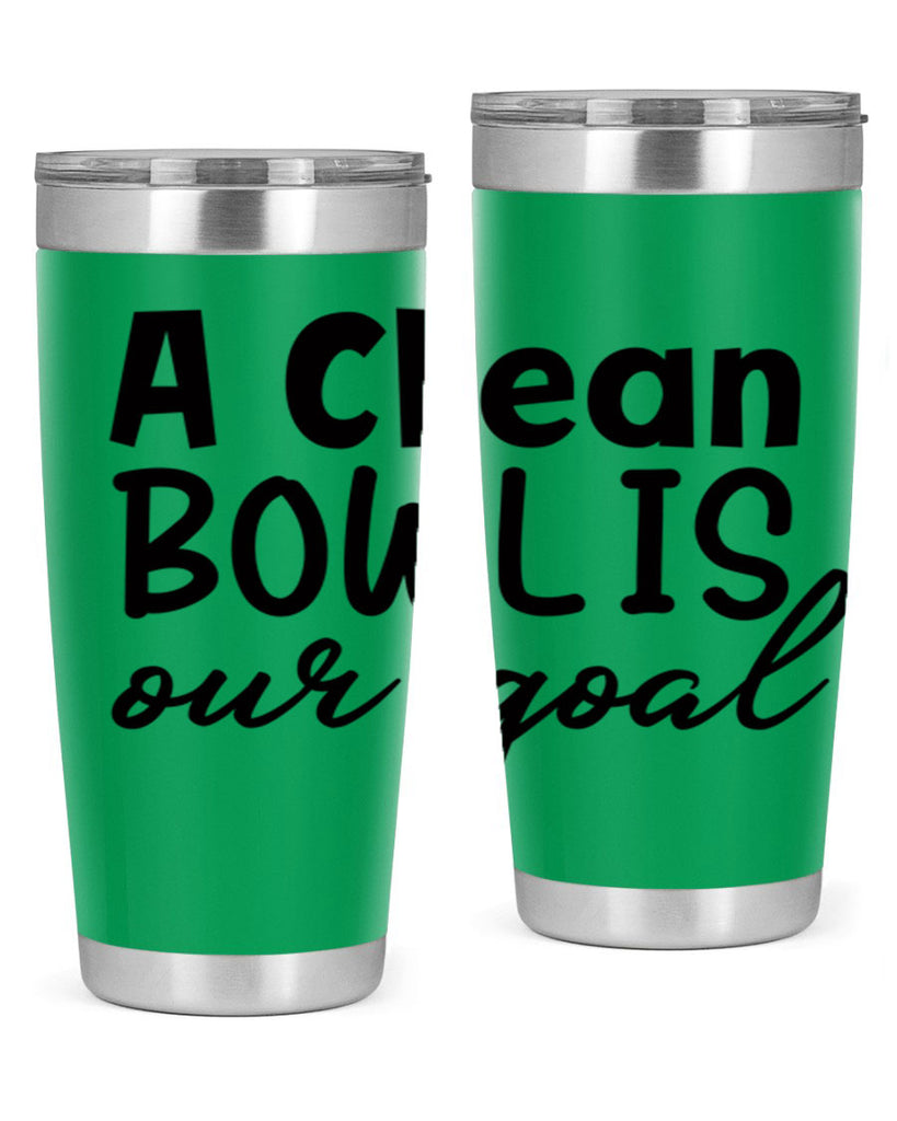 a clean bowl is our goal 93#- bathroom- Tumbler
