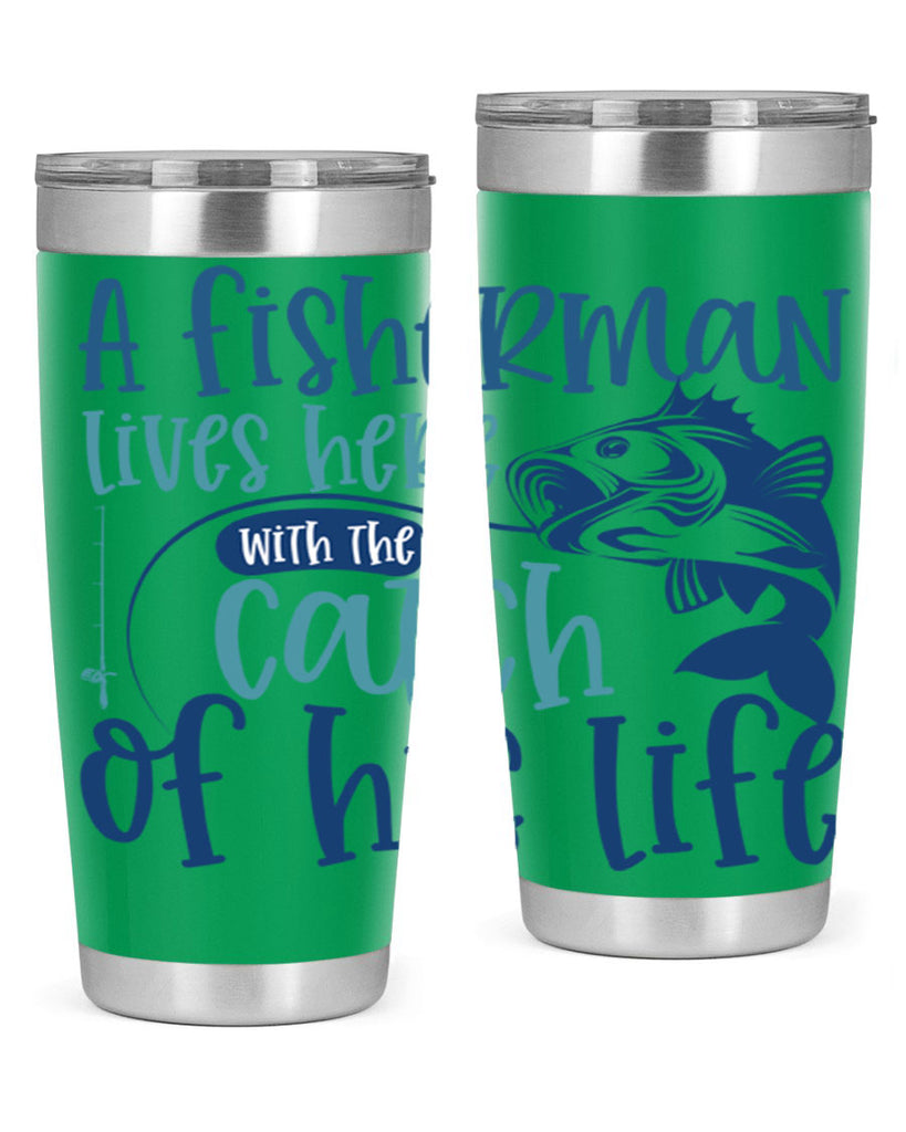a fisherman lives here with the catch 228#- fishing- Tumbler