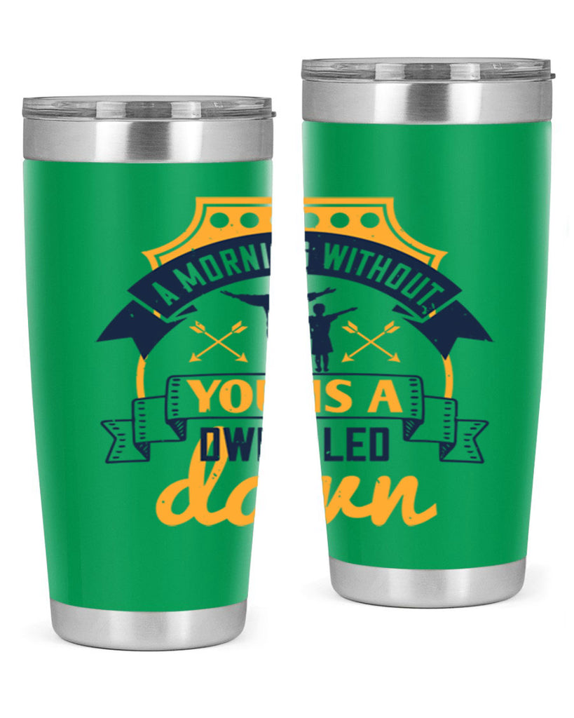 a morning without you is 263#- fathers day- Tumbler