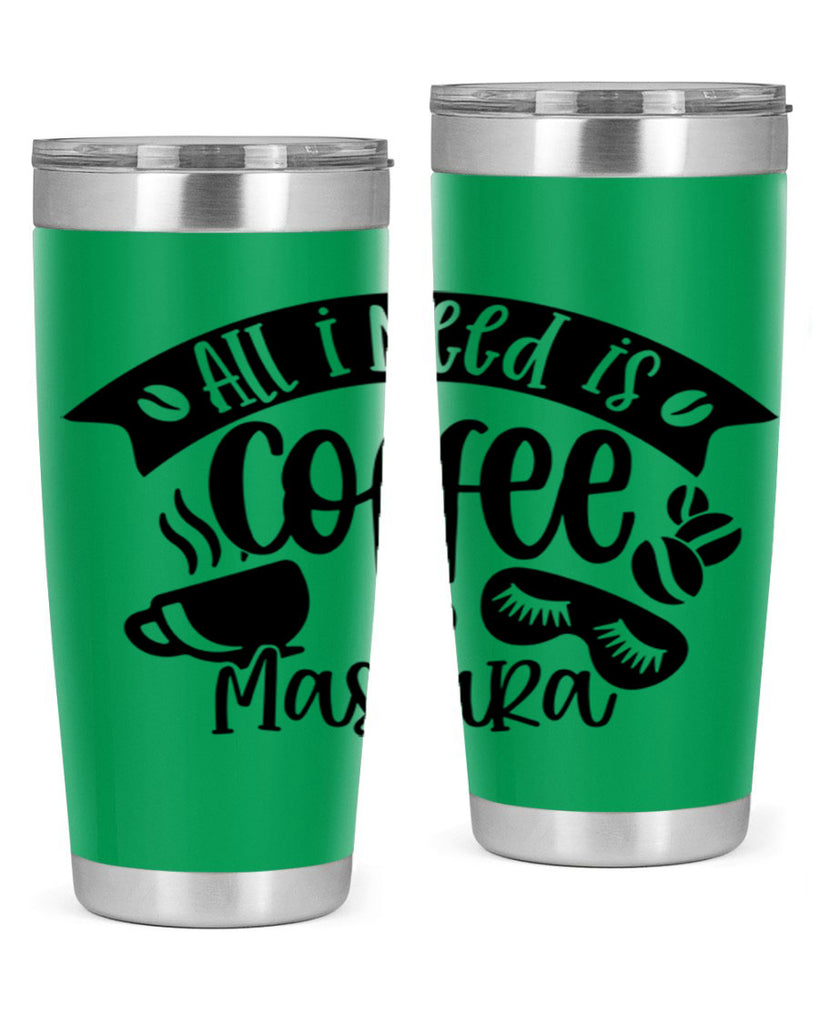 all i need is coffee mascara 188#- coffee- Tumbler