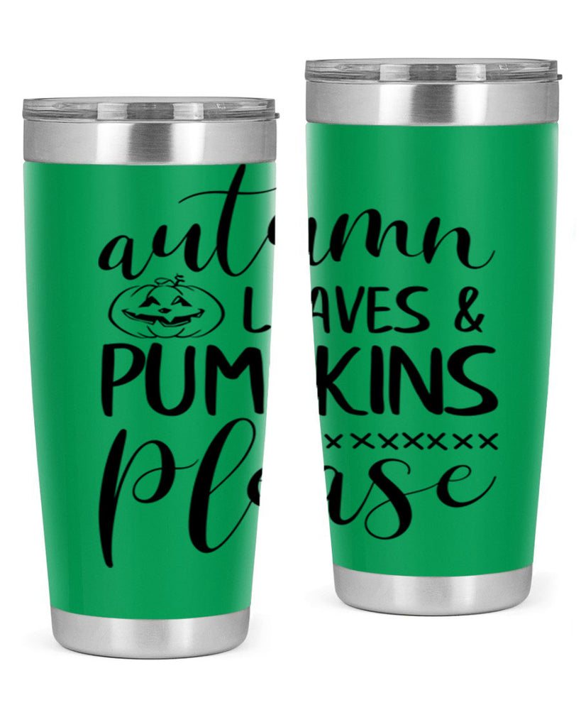 autumn leaves pumpkins please 24#- fall- Tumbler