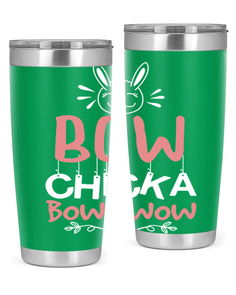 bow chicka bow wow 100#- easter- Tumbler