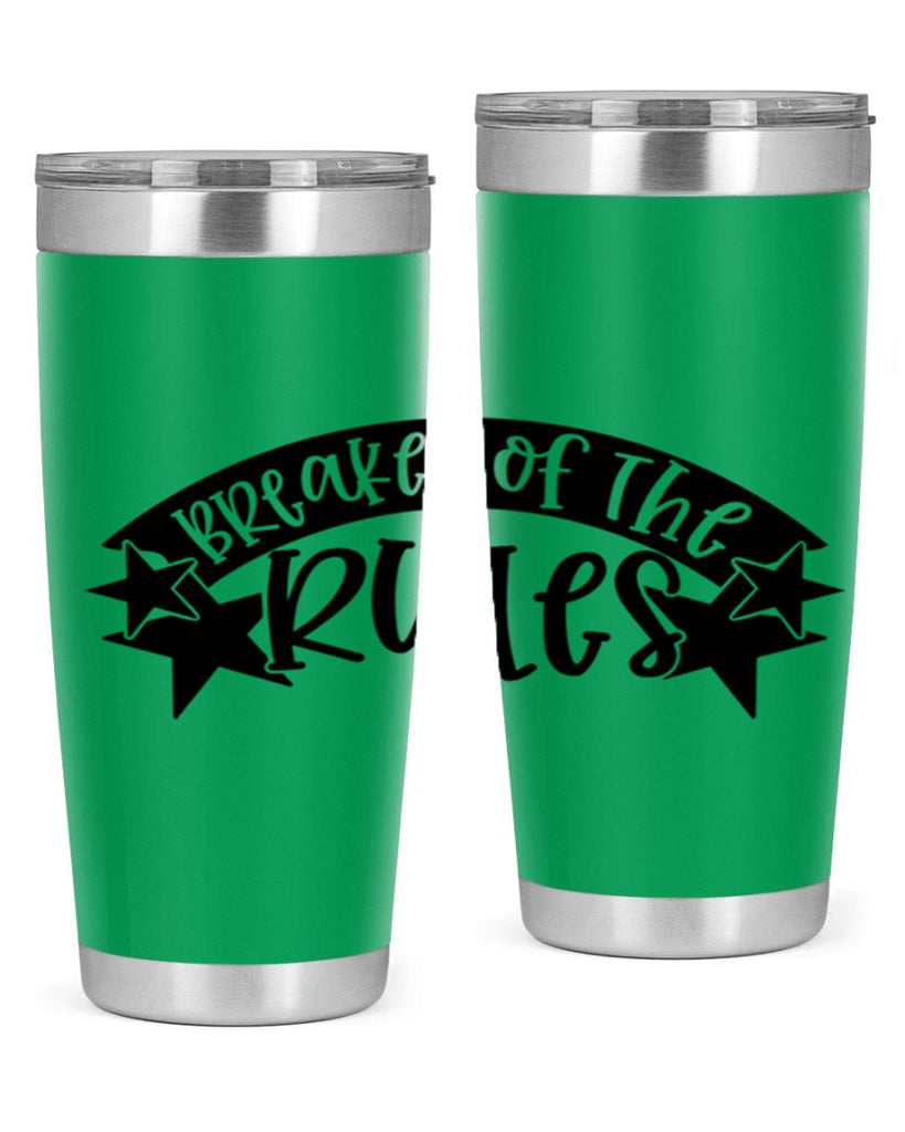 breaker of the rules 69#- fathers day- Tumbler