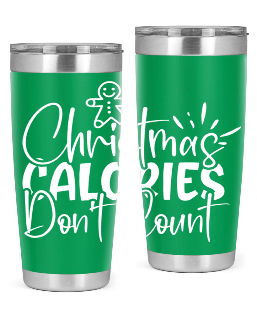 christmas calories dont count 45#- kitchen- Tumbler