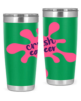 crush cancer Style 14#- breast cancer- Tumbler