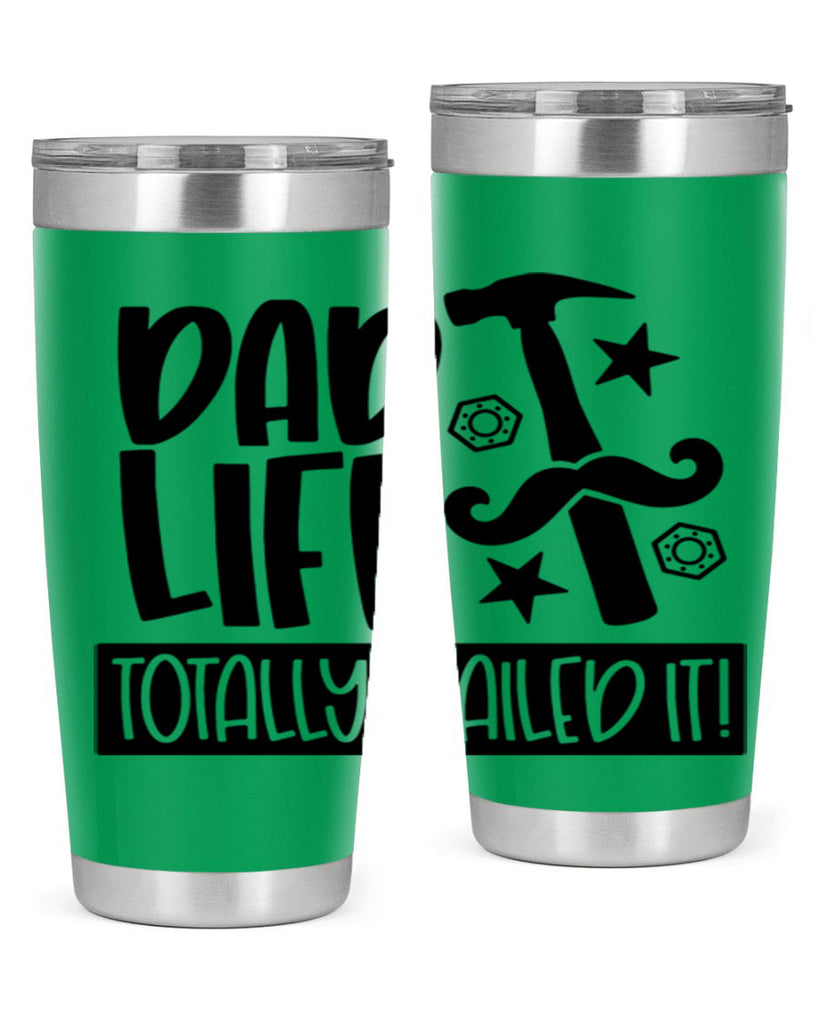 dad life totally nailed it 64#- fathers day- Tumbler