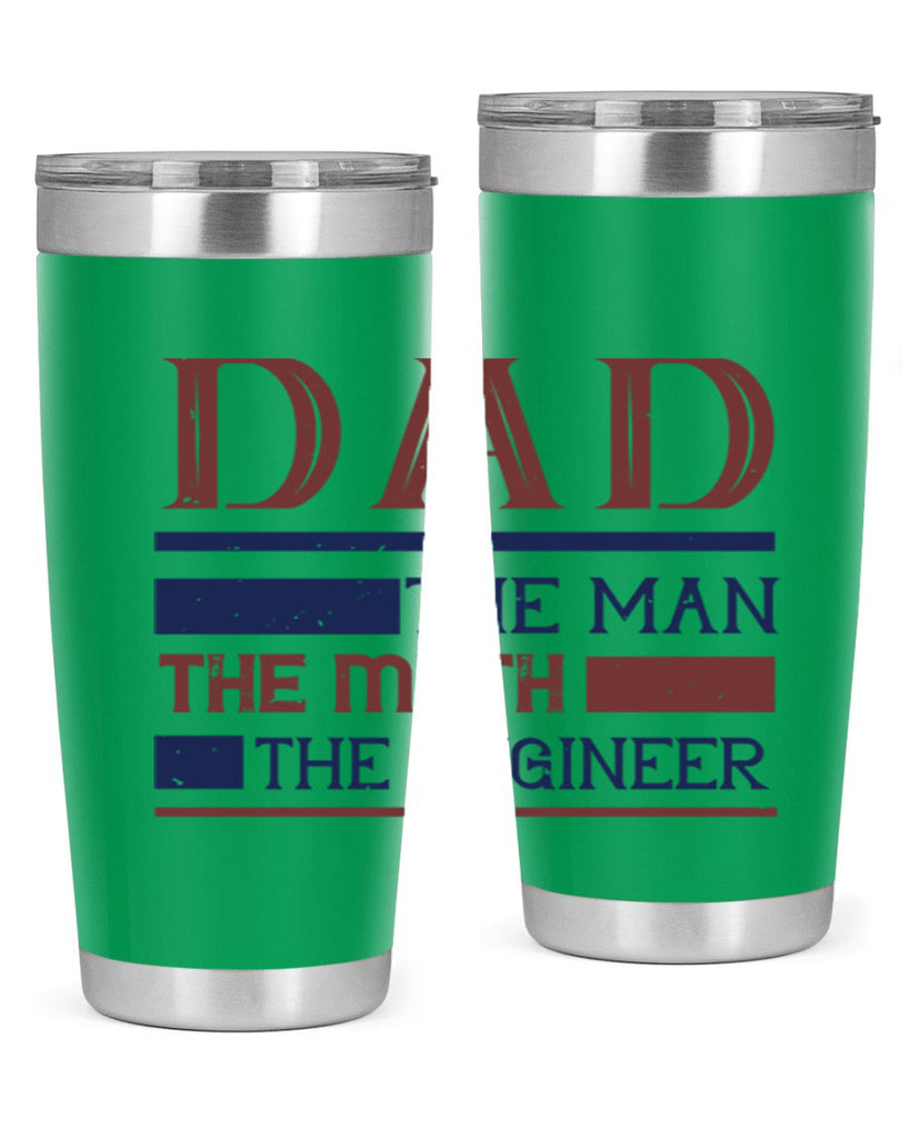 dad the man the myth the engineer Style 24#- engineer- tumbler