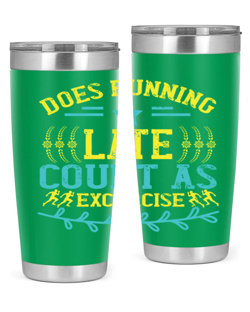 does running late count as excercise 46#- running- Tumbler