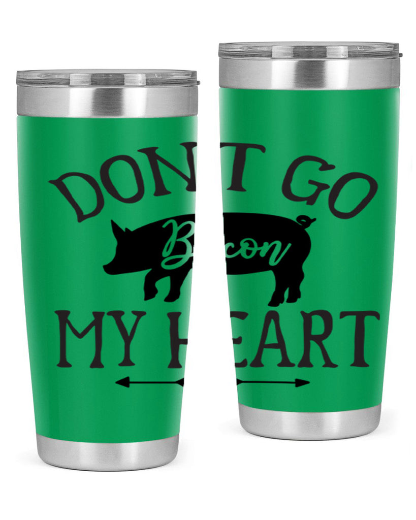dont go bacon my heart 110#- kitchen- Tumbler
