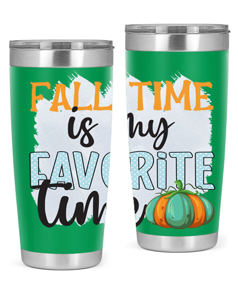 fall time is my favorite time 134#- fall- Tumbler