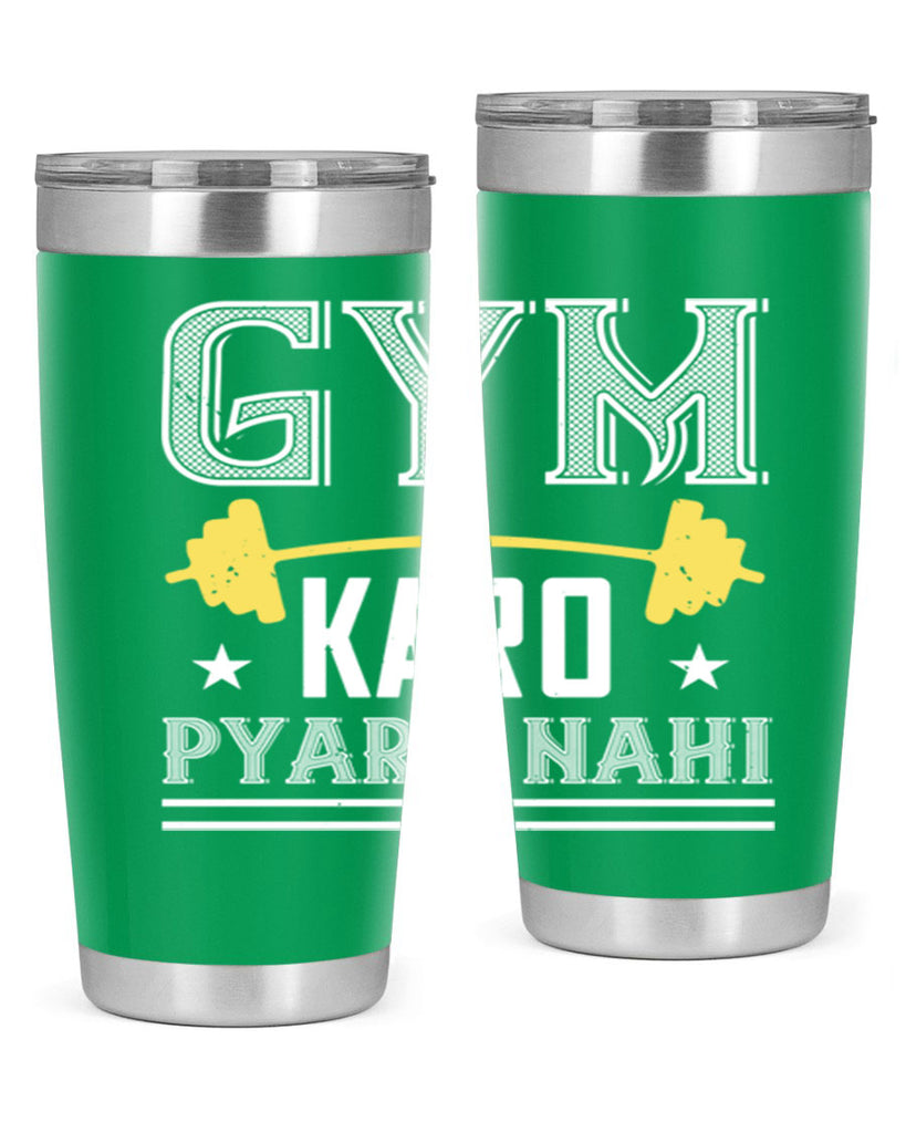 gym karo pare nahi 9#- gym- Tumbler