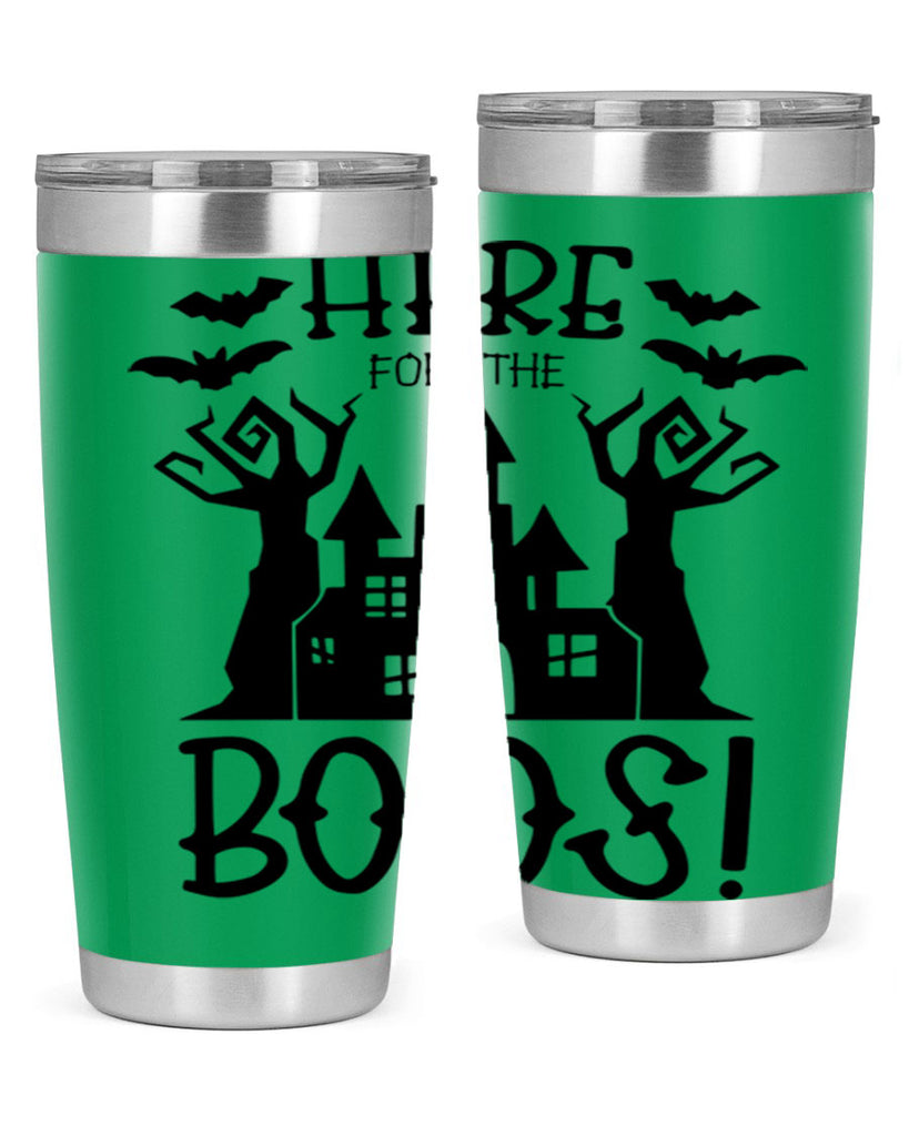 here for the boos 59#- halloween- Tumbler