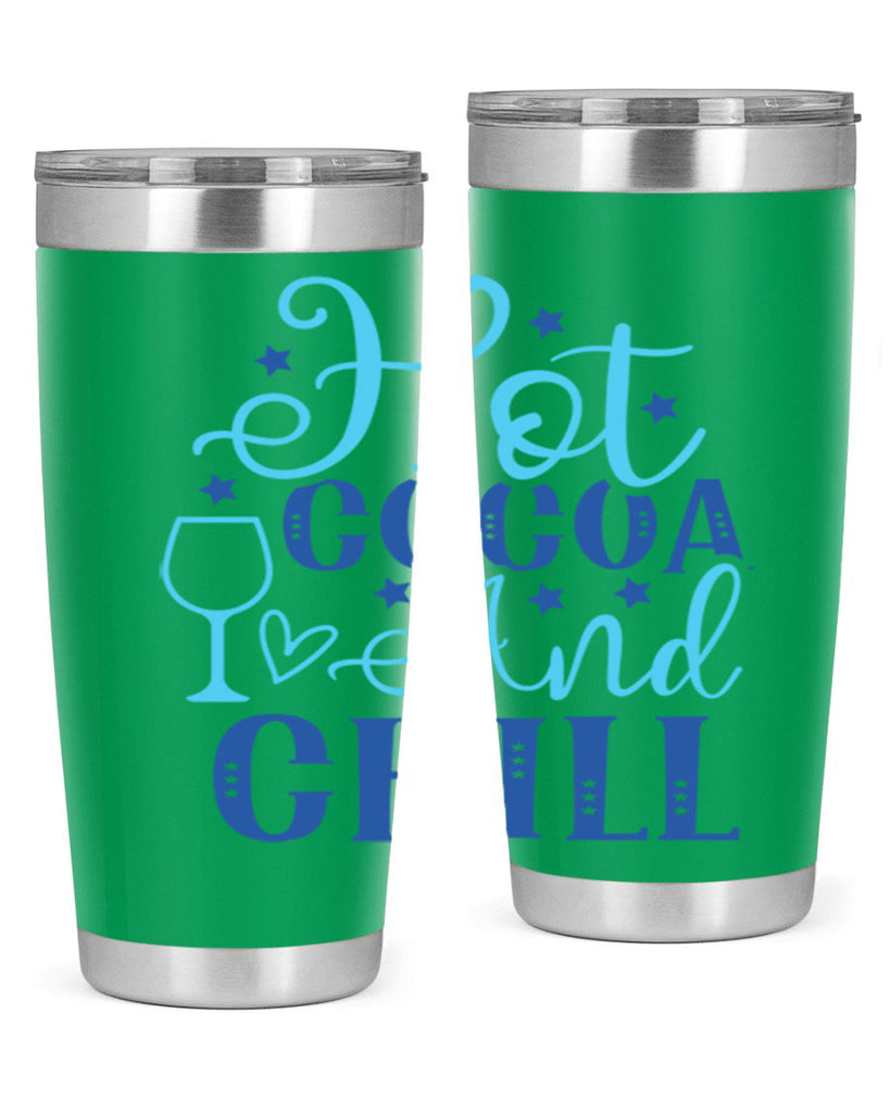 hot cocoa and chill 206#- winter- Tumbler