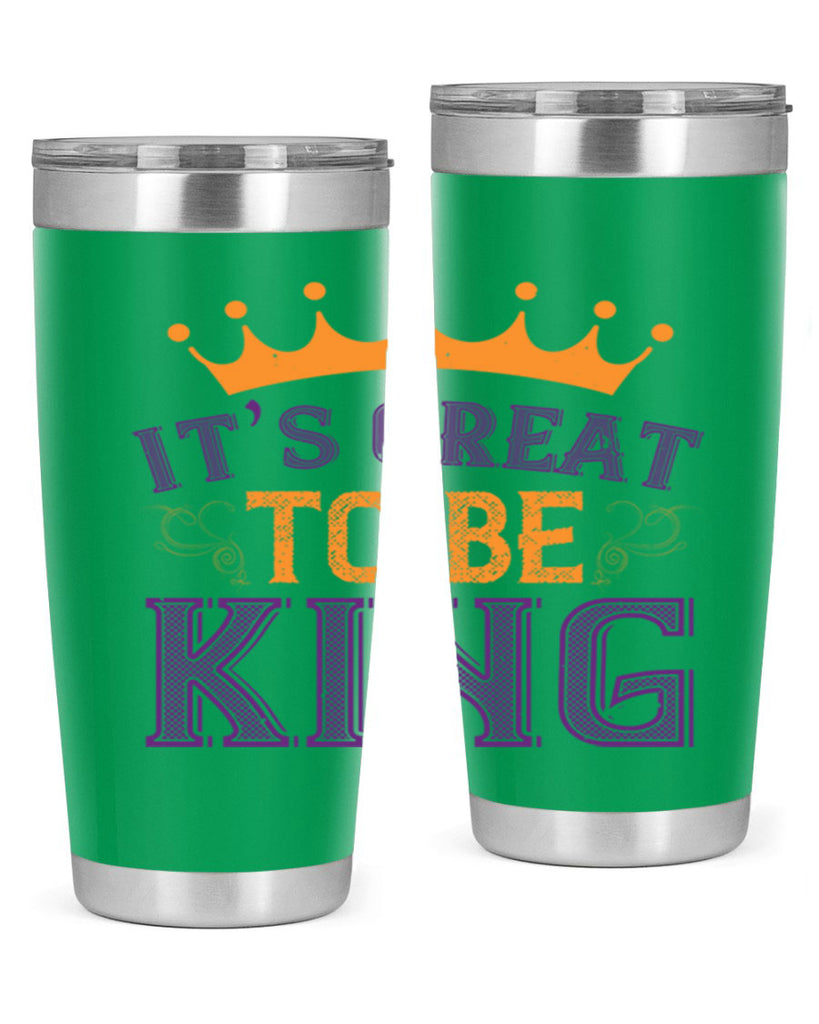 it’s great to be king 61#- mardi gras- Tumbler